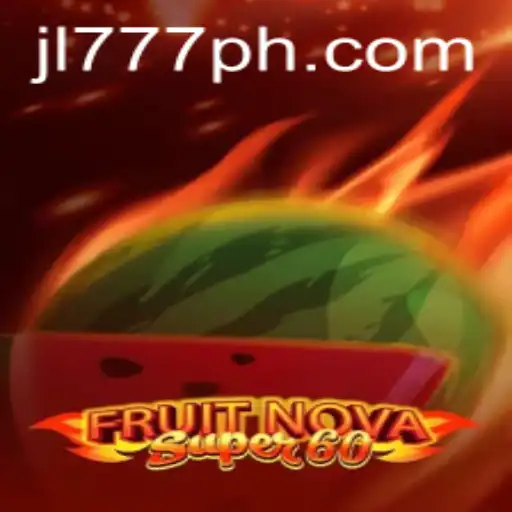 Exploring the Vivid Realm of FruitNovaSuper60: A Thrilling Game Adventure